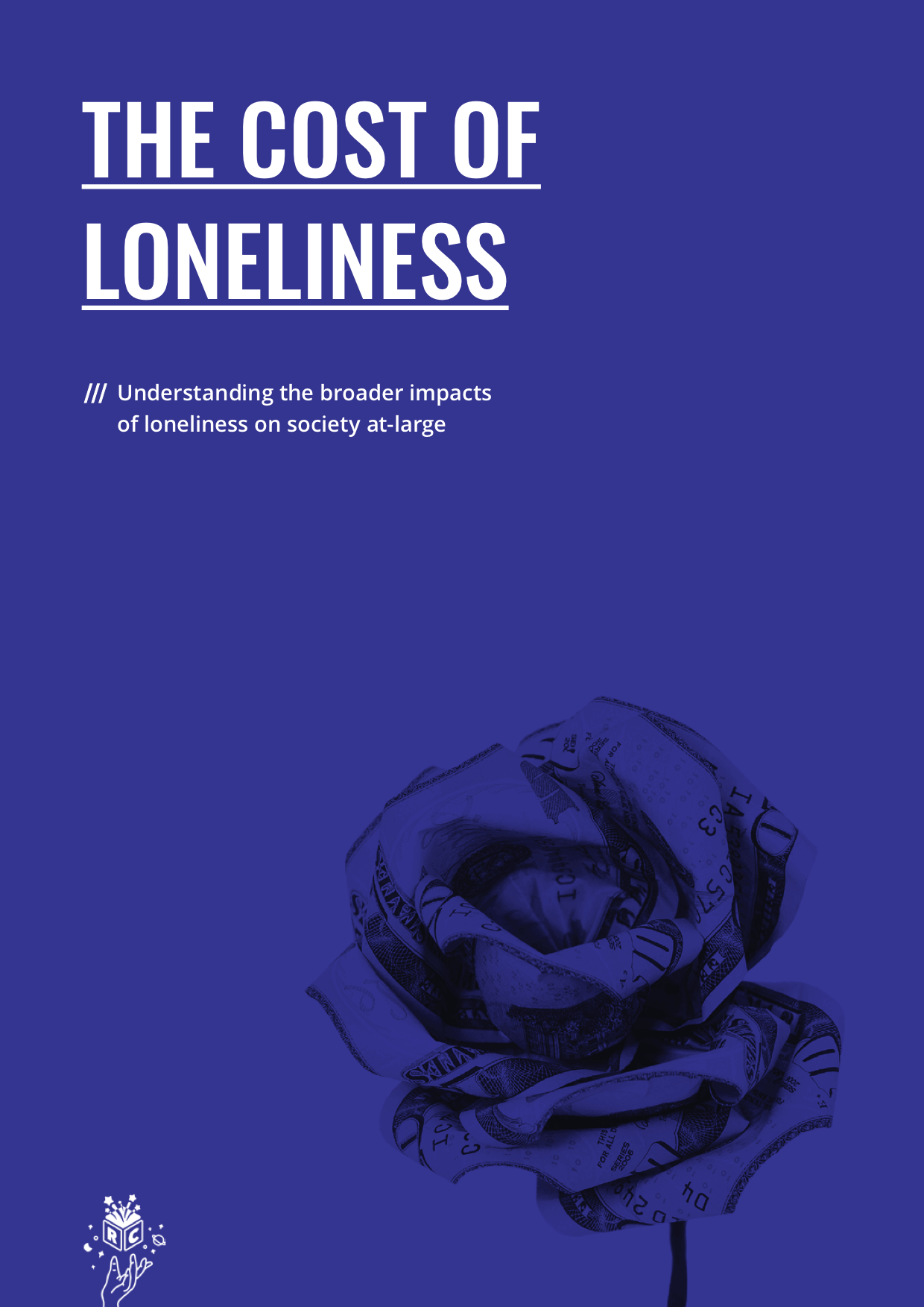The Cost of Loneliness The Human Loneliness Project by Riley Cillian